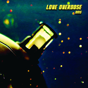 DMS - LOVE OVERDOSE EP 12" (KNIGHTFORCE)