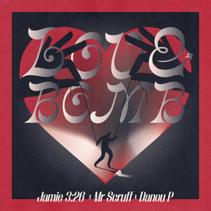 JAMIE 3:26/MR. SCRUFF/DANOU P - LOVE BOMB 12" (3:26 RECORDS)