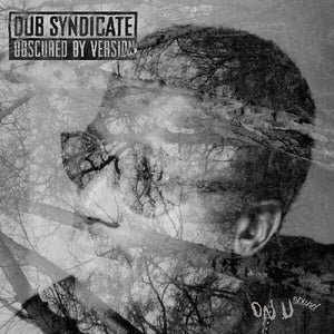 DUB SYNDICATE - OBSCURED BY VERSION LP (ON-U SOUND)