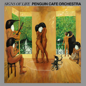 THE PENGUIN CAFE ORCHESTRA - SIGNS OF LIFE LP [REISSUE] (INTEGRAL)