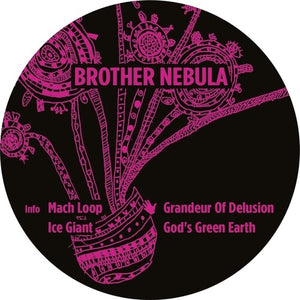 BROTHER NEBULA - THE GRANDEUR OF DELUSIONS 12" (TOUCH FROM A DISTANCE)