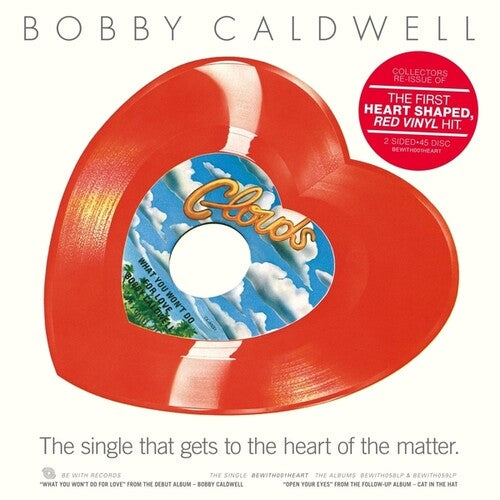 BOBBY CALDWELL - WHAT YOU WON'T DO FOR LOVE/OPEN YOUR EYES 10