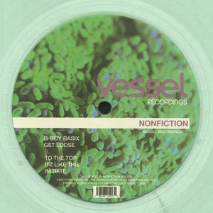 NONFICTION - B-BOY BASIX 12" (VESSEL RECORDINGS)