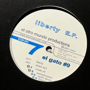 EL GATO #9 - LIBERTY E.P. (EL OTRO MUNDO PRODUCTIONS)