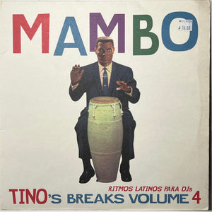 TINO - TINO'S BREAKS VOLUME 4, MAMBO (TINO CORP)