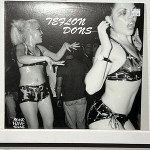 TEFLON DONS - TEFLON DONS (MUST HAVE RECORDS)