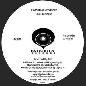 DJ SAID - NO SOLUTION 12" (FATSOULS)