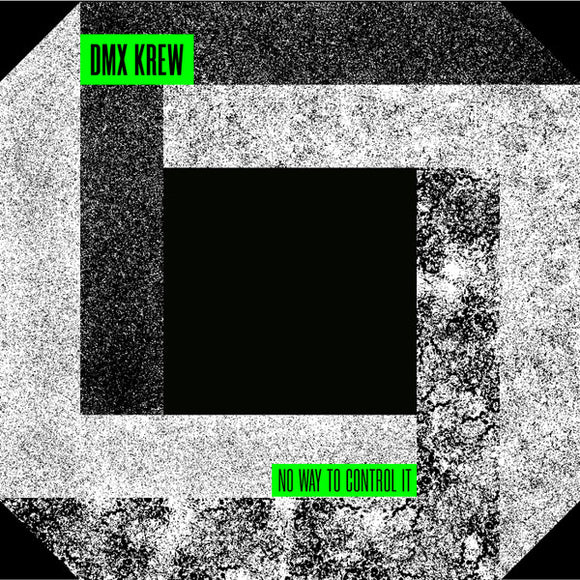 DMX KREW - NO WAY TO CONTROL IT 2LP (SHIPWREC) – Vinyl Dreams