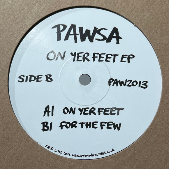 PAWSA - ON YER FEET EP (PAWZ)