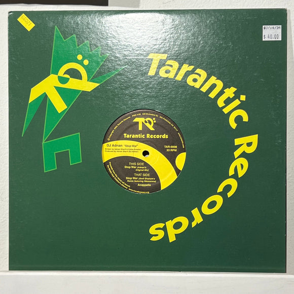 DJ ADNAN - STOP WAR (TARANTIC RECORDS)