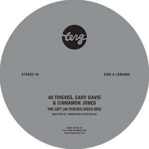 40 THIEVES, GARY DAVIS & CINNAMON JONES - THE GIFT 12" (LENG)