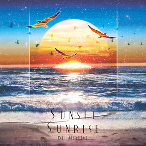 DJ MOTIVE - SUNSET SUNRISE 2LP (HELL YEAH RECORDINGS)