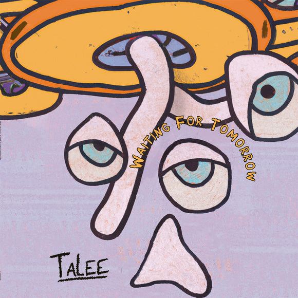 TALEE - WAITING FOR TOMORROW LP (UNDERGROUND PACIFIC)