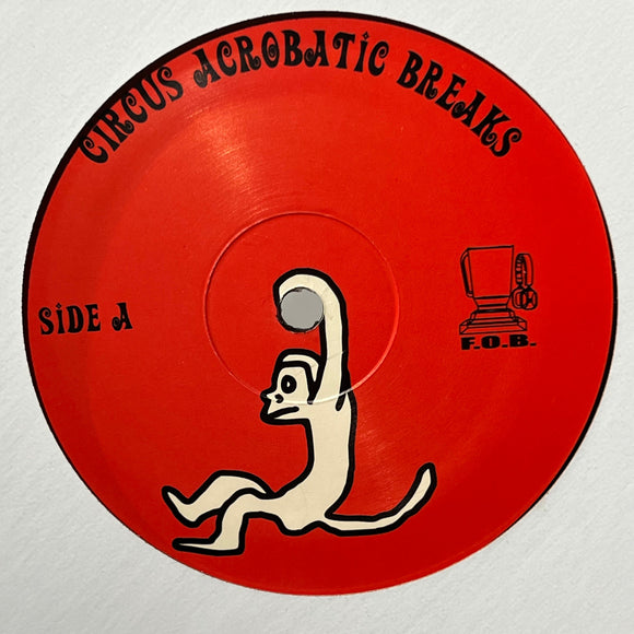 CIRCUS DJ'S - CIRCUS ACROBATIC BREAKS (F.O.B.)