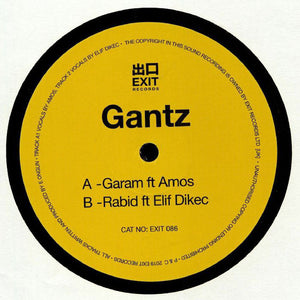 GANTZ - GARAM 12" (EXIT)