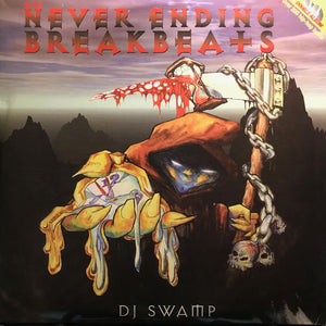 DJ SWAMP - NEVER ENDING BREAKBEATS 2X12" (DECADENT RECORDS)